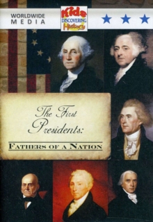 The First Presidents - Fathers of a Nation, DVD DVD The First Presidents - Fathers of a Nation, DVD DVD