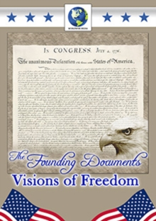 The Founding Documents - Visions of Freedom, DVD DVD The Founding Documents - Visions of Freedom, DVD DVD
