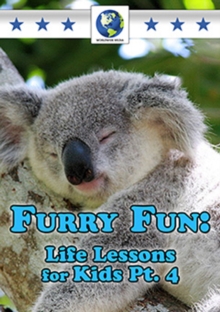 Furry Fun - Life Lessons for Kids: Part 4, DVD DVD Furry Fun - Life Lessons for Kids: Part 4, DVD DVD