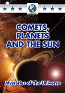 Comets, Planets and the Sun - Mysteries of the Universe, DVD DVD Comets, Planets and the Sun - Mysteries of the Universe, DVD DVD