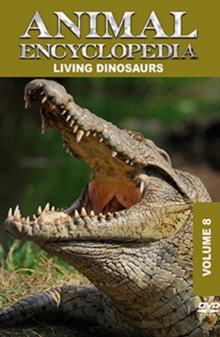Animal Encyclopedia: Volume 8 - Living Dinosaurs, DVD DVD Animal Encyclopedia: Volume 8 - Living Dinosaurs, DVD DVD