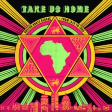 Take Us Home: Boston Roots Reggae From 1979 To 1988