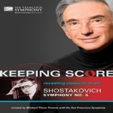 Keeping Score: Shostakovich - Symphony No. 5