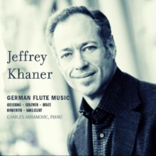 Jeffrey Khaner: German Flute Music