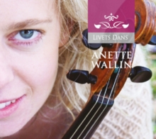 Anette Wallin: Livets Dans