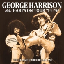 Hari's On Tour '74: The Classic Radio Broadcast