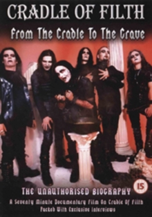 Cradle of Filth: Cradle to the Grave, DVD DVD Cradle of Filth: Cradle to the Grave, DVD DVD