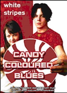 The White Stripes: Candy Coloured Blues