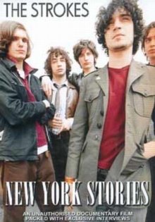 The Strokes: New York Stories, DVD DVD The Strokes: New York Stories, DVD DVD