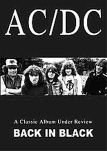 AC/DC: Back in Black - A Classic Album Under Review, DVD DVD AC/DC: Back in Black - A Classic Album Under Review, DVD DVD