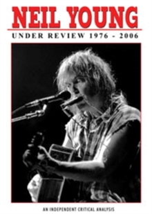 Neil Young: Under Review 1976 - 2006, DVD DVD Neil Young: Under Review 1976 - 2006, DVD DVD