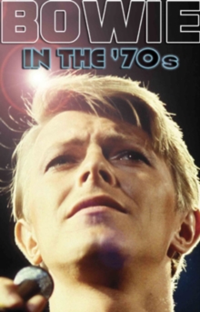 David Bowie: In the 70s, DVD DVD David Bowie: In the 70s, DVD DVD