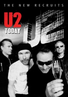 U2: Today - The New Recruits, DVD DVD U2: Today - The New Recruits, DVD DVD