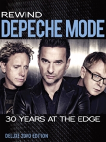 Depeche Mode: Rewind - 30 Years at the Edge, DVD DVD Depeche Mode: Rewind - 30 Years at the Edge, DVD DVD
