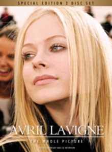 Avril Lavigne: The Whole Picture, DVD DVD Avril Lavigne: The Whole Picture, DVD DVD