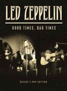 Led Zeppelin: Good Times, Bad Times, DVD DVD Led Zeppelin: Good Times, Bad Times, DVD DVD