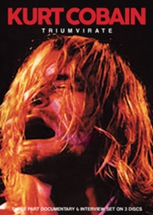 Kurt Cobain: Triumvirate, DVD DVD Kurt Cobain: Triumvirate, DVD DVD
