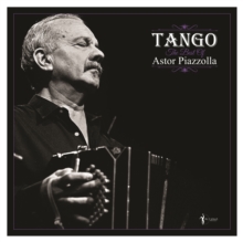 Tango: The Best Of Astor Piazzolla