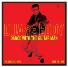 Dance With the Guitar Man: The Greatest Hits - 1958 to 1962