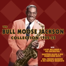 The Bull Moose Jackson Collection 1945-55