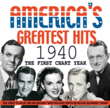 America's Greatest Hits 1940: The First Chart Year