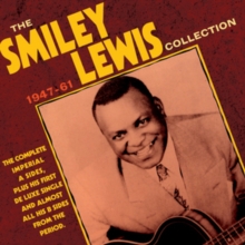 The Smiley Lewis Collection: 1947-61