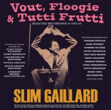 Vout/Floogie & Tutti Frutti: Selected Recordings 1938-53