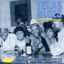 Texas Blues Vol. 3 - Gonna Play The Honky Tonk