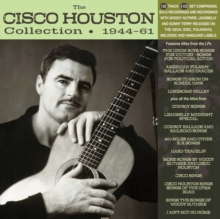 The Cisco Houston Collection 1944-61