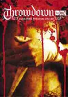 Throwdown: Together, Forever, United, DVD DVD Throwdown: Together, Forever, United, DVD DVD
