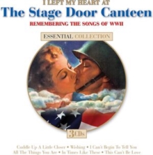 I Left My Heart At The Stage Door Canteen: Remembering The Songs Of WWII