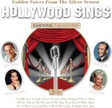 Hollywood Sings: Golden Voices From The Silver Screen