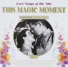 This Magic Moment: Love Songs Of The '60s