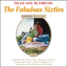 Please Love Me Forever!: The Fabulous Sixties