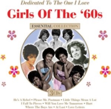 Dedicated To The One I Love: Girls Of The '60s: Essential Collection