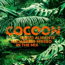 Cocoon: Mixed By Ilario Alicante & Alejandro Mosso, CD / Album Cd Cocoon: Mixed By Ilario Alicante & Alejandro Mosso, CD / Album Cd