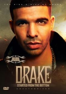 Drake: Started from the Bottom, DVD DVD Drake: Started from the Bottom, DVD DVD