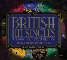 British Hit Singles: January 1950 - December 1959 - The Number One Hits Of The Fifties