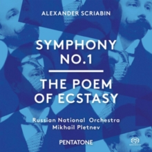 Alexander Scriabin: Symphony No. 1/The Poem Of Ecstasy