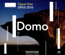 Tippet Rise OPUS 2016: Domo