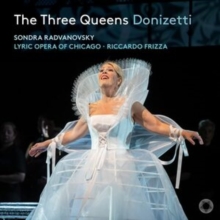 Donizetti: The Three Queens