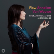 Pentatone Annelien Van Wauwe, Flow