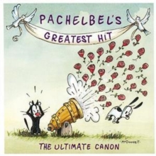 Pachelbel's Greatest Hit