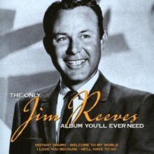 The Only Jim Reeves Album, CD / Album Cd The Only Jim Reeves Album, CD / Album Cd