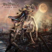 Wolftooth - Blood & Iron - Digipak CD