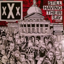XXX Presents: Still Having Their Say