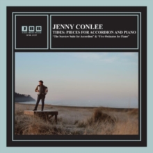 Jenny Conlee: Tides: Pieces For Accordian And Piano