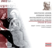 Orlando Di Lasso: Deutsche Lieder