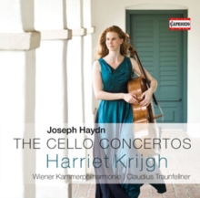 Joseph Haydn: The Cello Concertos