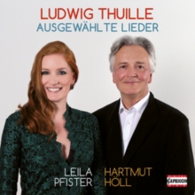 Ludwig Thuille: Ausgewhlte Lieder